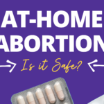 Vibrant purple background featuring abortion pills with prominent text: 'At-Home Abortion, Is It Safe?' – A thought-provoking image representing the focus of the blog for Problem Pregnancy Center.