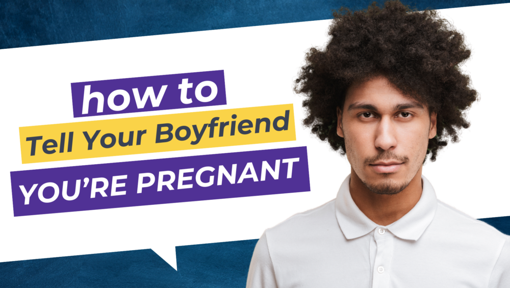 Header image for the Problem Pregnancy Center's blog: How to Tell Your Boyfriend You're Pregnant.