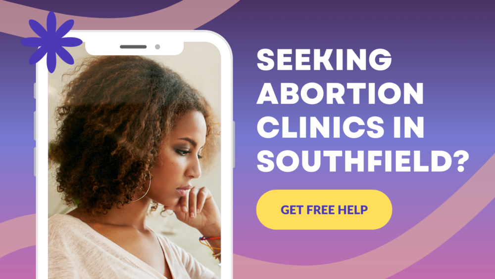Abortion clinics in Southfield - Find free comprehensive care and support at Problem Pregnancy Center. Problem Pregnancy Center offers free abortion information and services if you're looking for local Southfield abortion clinics. Access trusted services and information.