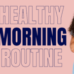 Smiling young woman next to text that says “Healthy Morning Routine,” surrounded by wellness items like a yoga mat, headphones, and plants — representing a peaceful and productive start to the day. Ideal for women navigating stress, uncertainty, or unplanned pregnancy.