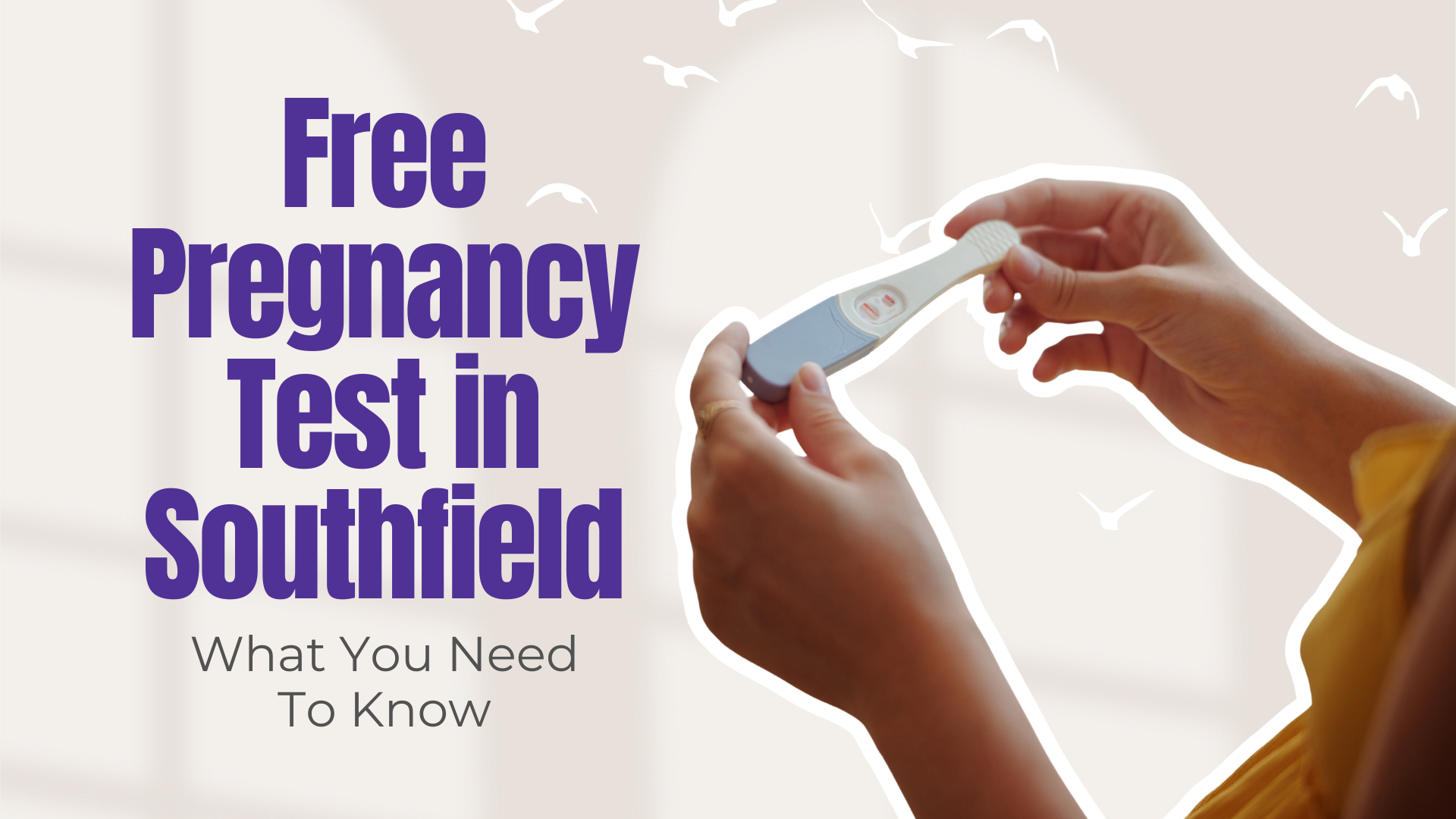 Confidential, no-cost pregnancy tests are available in Southfield to help you get clear answers and trusted support.