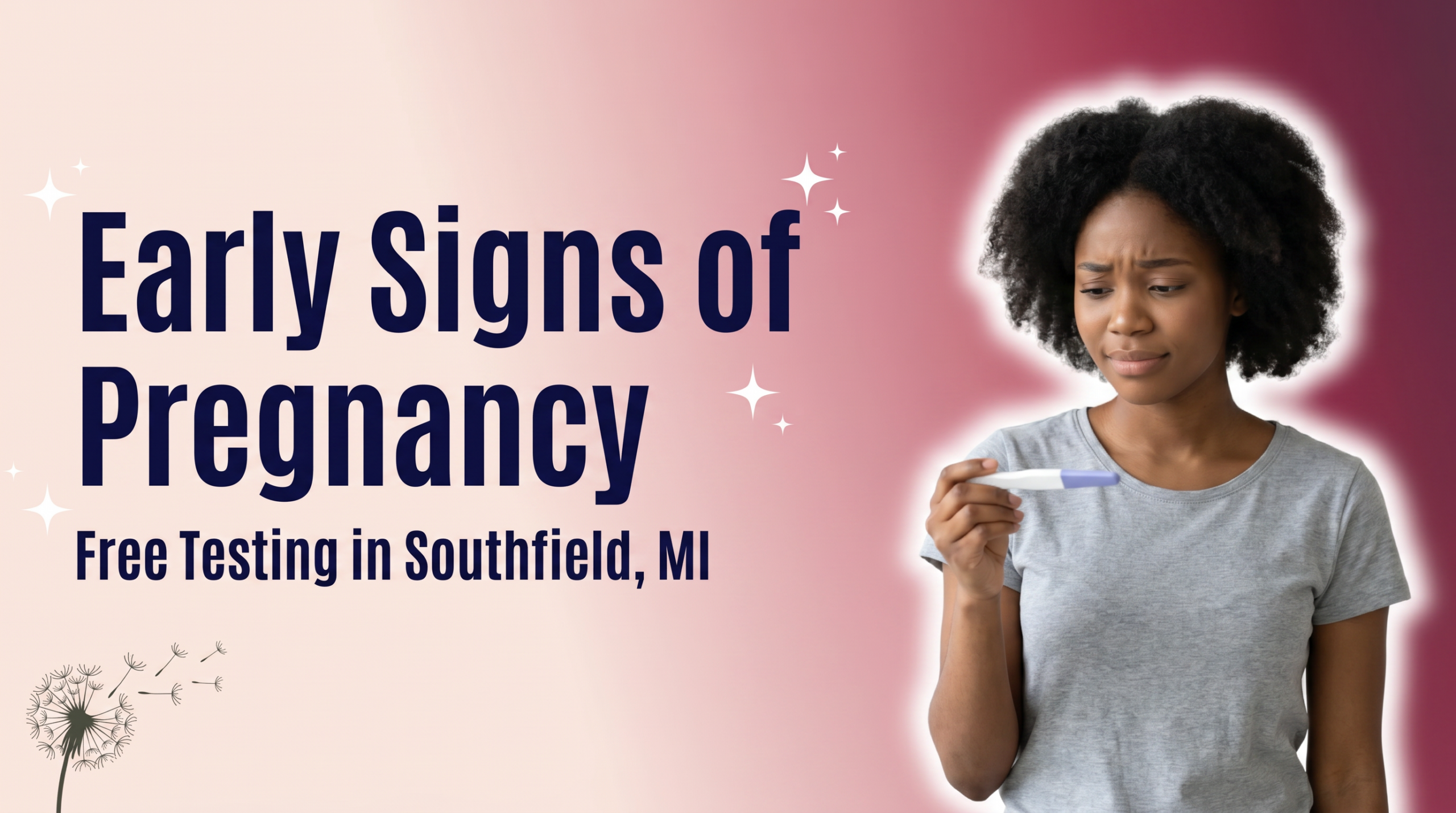 Early signs of pregnancy - free pregnancy test in Southfield MI at Problem Pregnancy Center