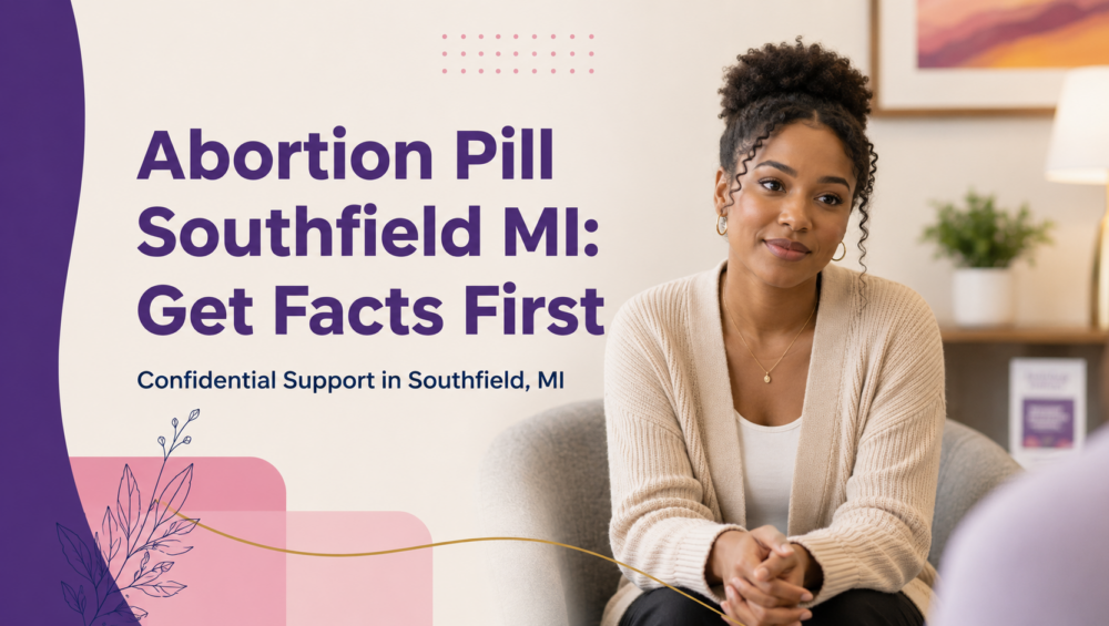 Abortion pill Southfield MI information and free ultrasound support
